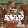 Soak’her 2025 (Hjemmesnekk) (Explicit) - Soak´her&Hasj brown&Double J&Kvinn&Poolboy