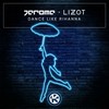 Dance Like Rihanna - Jerome&LIZOT