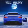 All Night (feat. T Law) - Karizmatik&T Law