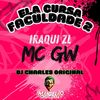 Ela Cursa Faculdade 2 (Explicit) - MC GW&Iraqui Zl&DJ Charles Original