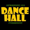 Dancehall - Afrojuice 195&Fyahbwoy