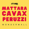 Wonderwall - Stefano Mattara&Marco Cavax&Luca Peruzzi