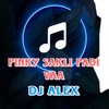 PINKY SAKLI PADI VAA (Remix) - Dj Alex