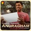 Anuragham (LoFi) - Chris Wayne&Rahul subrahmanian&Shaan Rahman