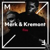 Fire - Merk&Kremont