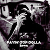 Sippin (Explicit) - Payin' Top Dolla&Беляев Дмитрий