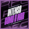 Intenso Como o Mar - MC Menor da L&Casllu&Raul GR