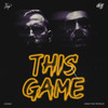 This Game (Explicit) - CKING&UrsstheWorld