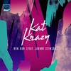 Run Run (Original Mix) - Kat Krazy&Johnny Stimson