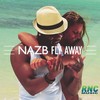 Fly Away (Acappella) - Nazb