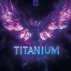 Titanium (Hardstyle) - X-Hard&X-hall