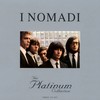 Ieri Sera Sognavo Di Te (1997 Digital Remaster) - I Nomadi