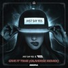 Give It Time (Oliverse Remix) - JVST SAY YES&Torro Torro