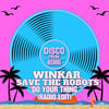 Do Your Thing (Radio Edit) - Winkar&Save the Robots