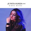 Je Pata Hunda (EDM) - Nimra Mehra