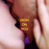 High on You - Grapell