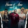 Hazme el amor con odio - R3YMON&Mawell&Baby Lores