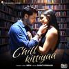 Chill Kittiyaa - Mehi&Shakti Perkash