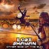 Other Side of the Sun, Pt. 1 (Original Mix) - Lost Shaman