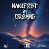 Manifest In Dreams (Explicit) - W.O