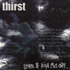 State of High Piss Off - Thirst