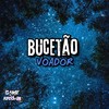 Bucetão Voador (Explicit) - MC Nito&DJ Badola Quiriqui Mutante&Game Records