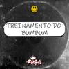 TREINAMENTO DO BUMBUM (QUE POPO GIGANTE) (Explicit) - Dj Rugal O Rei