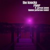 River(feat. Parson James) (James Patterson Remix) - The Knocks&Parson James