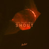 Shout - F3de&Bryan Finlay