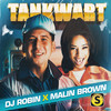 Tankwart - DJ ROBIN&Malin Brown