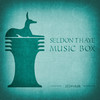 Music Box - Seldon Thaye