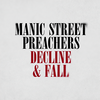 Decline & Fall - Manic Street Preachers