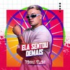 Ela Sentou Demais - Tinno flow&Boy do Medio&Maestro Dos Beats&Hits do Brasil