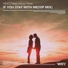 If You Stay With Me (Vip Mix) - Veatz&Junior Paes