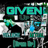 Given up (Sped Up) (Explicit) - Aktual&Vellione