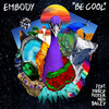 Be Cool - Embody&Bailey&Marco Foster