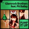 Pump It Up (Pit Bailay Mix) - Glamrock Brothers&Pit Bailay