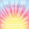 Force of Nature No.1 - Force of Nature