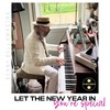 Let the New Year In - You're Special - Benny Bellamacina