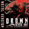 Drown With Me (Original Vocal Metal Version) - falconshield