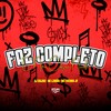 FAZ COMPLETO E NÃO COBRA NADA (Explicit) - Mc Lindão&MC Tavinho JP&DJ Caldas