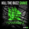 Shake (Original Mix) - Kill The Buzz