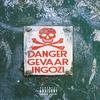 Danger Gevaar (feat. Young Tie & Sxova) (Explicit) - Rich Savage&Young Tie&Sxova