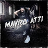 Mavro Atti (Explicit) - Ultra&Thanasimos&#nofucksgiven