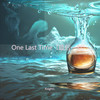 One Last Time (最后一刻) - Knight1.