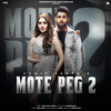 Mote Peg 2 (feat. Alankrita Sahai) - Sumit Parta&Shine&Alankrita Sahai