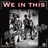 We In This (feat. Big Ol'4nem, G'Z, SBZ & Ruzee Ru) (Explicit) - Tryna Get It ENT&Big Ol'4nem&G'z&SBZ&Ruzee Ru