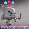 Marshmallow (Explicit) - Nosta 2 Larue&Prop