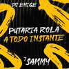 Putaria Rola a Todo Instante (Explicit) - ⁷Sammy&DJ Emige