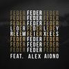 Lordly (feat. Alex Aiono) (Magtfuld Remix) - Feder&Alex Aiono